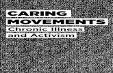 Chronic Illness and Activism€¦ · 3 INTRODUCTION: TOWARDS CARING MOVEMENTS This zine came together through experiences of living with chronic illness and giving care to someone