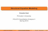 Structural Equation Modeling - Harvard UniversityStructural Equation Modeling Kosuke Imai Princeton University POL572 Quantitative Analysis II Spring 2016 Kosuke Imai (Princeton) Structural
