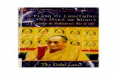 A FLASH OF LIGHTNING IN THE DARK OF NIGHT · 2018-09-10 · great classic of Buddhist literature. Shantideva's Bodhicharyavatara is a text covering the whole path to enlightenment,
