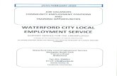 Waterford City Local Employment Service€¦ · Strong Interpersonal skills, with a positive attitude and the ability to build & maintain strong working relationships with stakeholders