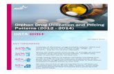 Orphan Drug Utilization and Pricing Patterns (2012 - 2014 ...€¦ · Orphan Drug Utilization and Pricing Patterns (2012-2014) percent of total drug expenditures for 2007 and 2013,