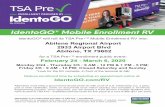 IdentoGO Mobile Enrollment RV - iFlyABI · 2020-02-24 · IdentoGO® Mobile Enrollment RV IdentoGO® will roll its TSA PreP® Mobile Enrollment RV into: Attendees must bring a government-issued