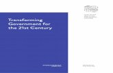 Transforming Government for the 21st Century | Institute ......transformation: purposeful governance, enabling infrastructure and responsive institutions. First, to deliver change