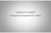 “SMOOTH RIDE” Hospital Expansion Joint · 2018-12-05 · “SMOOTH RIDE” Expansion Joint New Hanover Regional Hospital Wilmington, NC. “SMOOTH RIDE” Expansion Joint UNC