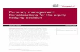 Currency management: Considerations for the equity hedging ... › ee28 › 29d1c0e7b87... · diversified asset portfolio. These strategies may seek to lower overall portfolio volatility