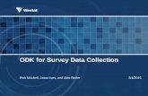 ODK for Survey Data Collection - Census.gov · ODK for Survey Data Collection ... Centralized storage and management of data Primary components of ODK ODK Build ODK Collect ... Data