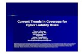 Current Trends in Coverage for Cyber Liability Risks Risk.pdfCurrent Trends in Coverage for Cyber Liability Risks Tarron L. Gartner Cooper & Scully, P.C. 900 Jackson Street Suite 100