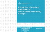 Principles of Analytics Validation of Immunohistochemistry ...• precision (inter -run and inter-operator variability)? 11 . Scope Questions (cont.) 2. What is the minimum number