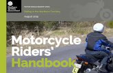 Motorcycle Riders' Handbook - aussie-driver.com...A motorcycle can be steered using a number of different inputs. Handle bar pressure, body weight and changes in speed all have an