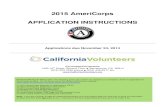 2015 Application Instructions Final€¦ · submit their applications in eGrants in May or June 2015. CaliforniaVolunteers will provide instructions to this process at a later time.