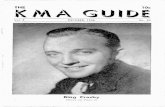 THE ;t GUIDE - RADIO and BROADCAST HISTORY library with ... · 2 THE KMA G . _LL, Cover Story Bing was born May 2, 1904, and has risen to become the highest paid singer in the world.