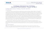 College Admissions Testing General Information, …...2 College Admissions Testing General Information, Class of 2017 evidence-based reading and writing (ERW) and mathematics (Table