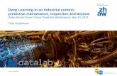 Deep Learning in an industrial context: predictive ... · predictive maintenance, inspection and beyond Data+Service Expert Group Predictive Maintenance, May 10, 2019 Thilo Stadelmann.