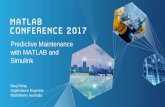 Predictive Maintenance with MATLAB and Simulink€¦ · Predictive Maintenance with MATLAB and Simulink Daryl Ning Applications Engineer MathWorks Australia. 2 Predictive Maintenance