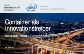 Container als Innovationstreiber - TICKETINO AGcustomer.ticketino.com › files › hpe17 › Reimagine2017_12... · Sys-Admins / Ops Developers It Depends on Who You Ask What Are