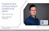Framework for Virtual and Physical Testing of Automated Driving … · and Physical Testing of Automated Driving Systems TÜV SÜD Czech s.r.o | Framework for Virtual and Physical