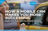 How a Mobile CRM Makes You More Successful › content › dam › www › ocms › ...A mobile CRM allows your company to: • Sell faster • Sell smarter • Be unstoppable Let’s