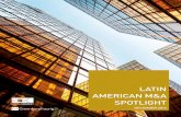 LATIN AMERICAN M&A SPOTLIGHT...to M&A transactions in Latin America are as follows: 3 of the largest economies in the region will boost M&A through general elections Energy 96% Consumer