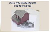 Proto-type Modeling Tips and Techniques€¦ · modeling. 3.) Have a better understanding as to the requirements in attaining your AP on Proto- ... At least four different types of