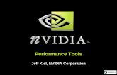 Performance Tools - Nvidiadeveloper.download.nvidia.com › presentations › 2006 › ... · Insight into OpenGL and Direct3D driver performance Exposed via NVPerfAPI, PIX, and PDH