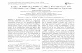 H2E: A Privacy Provisioning Framework for Collaborative Filtering … · 2019-09-10 · collaborative filtering, content-based filtering, and hybrid filtering [3]. Content-based filtering,