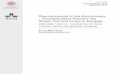 Pharmaceuticals in the Environment – Concentrations Found ... · UPTEC W 16027 Examensarbete 30 hp September 2016 Pharmaceuticals in the Environment – Concentrations Found in