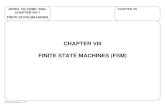 CHAPTER VIII FINITE STATE MACHINES (FSM)copeland.ece.gatech.edu › jac › 2030 › 2002 › Slides › Chap. 8 FiniteSt… · CHAPTER VIII-2 STATE MACHINES INTRODUCTION FINITE STATE