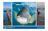 DEPARTMENT OF FISHERIES ANNUAL REPORT TO … › ... › annual_report_2009-10.pdfAppendix 3 of this Annual Report. The way the Department undertakes its consultation with industry
