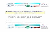 WORKSHOP BOOKLET › workshops › workshop... · 2016-08-03 · Workshop purpose 3D integration is a key new trend for microelectronics. At system level, it allows incredible heterogeneous