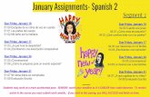 01.05 ¡Conversemos! 04.00 Cuando era joven 01.08 Evaluación … · 2020-01-17 · February Assignments- Spanish 2 Students may work at a more accelerated pace. SENIORS- watch your