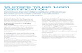 10 STEPS TO ISO 14001 CERTIFICATION - DNV GL STEPS TO ISO 14001 CERTIFICATIO… · ISO 14001. Whilst direct consultancy is not permitted, general guidance and the approach to certification