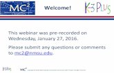 This webinar was pre‐recorded on Wednesday, …...to mc2@nmsu.edu. Narrators: Megan Kidwell and Lisa Matthews Developers: MC2 K-3Team From Counting to Counting On Fostering the Development