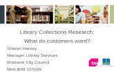 Library Collections Research: What do customers want? › files › assets › metropolitan-libraries... · 2012-07-03 · Qualitative Resultx Indicative OqE . Having all parts of