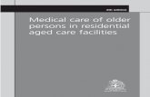 Medical care of older persons in residential aged care ......edition aimed to retain the practical clinical focus of the highly regarded third edition, while ... Medical care of older