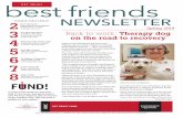 best friends best friends newsletter PET TRUST 2 NEWSLETTER...the nerves in the spinal cord, causing pain and nerve damage that can lead to paraly-sis. IVDD is a common cause of neurologic