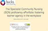 The Specialist Community Nursing (SCN) …...Learner Agency Power to act ! Learner agency is about having the power, combined with choices, to take meaningful action and see the results