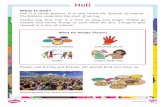 Holi - Mill Rythe Junior School › wp-content › uploads › 2020 › 05 › Holi-Factfile.pdfHoli What Is Holi? Holi is a Hindu festival. It is also called the ‘festival of colours’.