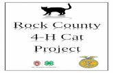 Rock County 4-H Cat Project - Division of Extension · 2020-02-10 · 2020 Rock County 4-H Cat Project County Meetings County cat meetings are held February-May the third Tuesday