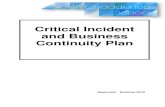 Critical Incident and Business Continuity Plan€¦ · The Critical incident plan and business continuity plan has been written for those who will be involved in re establishing the