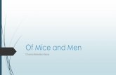 Of Mice and Men - Mrs. Malone's Class · 2018-09-05 · Of Mice and Men Characterization Essay. Remember Last Week. George P.18 p. 3 s. 3 –Is it a dirty place P. 19 p. 2 s. 2 –looking