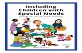 Including Children with Special Needs - macaulaycentre.org · Including Children with Special Needs A Guide for Child and Family Programs 4 This is the second edition of this manual.