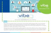Drive deeper connections with your workforce. · Offering a quick and cost-effective digital workplace experience, Vibe Connect delivers a secure, unified & trusted hub of company