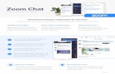 Zoom Chat - Product Overview - scouting.zoom.us › docs › ent › media-assets › pdf › ... · Streamline communication, collaboration, and creativity. Keep everything synced