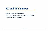 CalTime Non-Exempt Terminal Employee Guide …...Non-Exempt Employee Terminal User Guide !!caltime@berkeley.edu! updated9/30/2014!!!!! page!8!of!43!! ! Standard Transfers - Entering