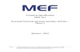 Technical Specification MEF 26.1 External Network Network … › PDF_Documents › technical-specifications › MEF... · 2013-09-05 · External Network Network Interface (ENNI)