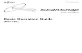 Basic Operation Guide - Fujitsu · ScanSnap iX100 Getting Started This manual explains the setup procedure from the moment you open the package to testing the operations. Getting