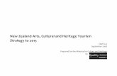 New Zealand Arts, Cultural and Heritage Tourism Strategy ... Zealand Cultural Tourism Strategy.pdf · New Zealand Cultural Tourism Strategy Draft 2.0 Page 4 of 40 2 Introduction and