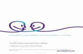 VoIP Interconnection offer - Proximus34437845-3619-4cff-be09...2018/03/15  · An operator can for the purpose of the VoIP interconnection service rent a PSIL from another operator.