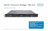 Dell PowerEdge R510 Technical Guide · 2020-07-01 · PowerEdge R510 Technical Guide 2 . This document is for informational purposes only. Dell reserves the right to make changes