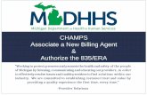 CHAMPS Associate a New Billing Agent Add Title Authorize ... · Within Step 5: Associate Billing Agent, you will see your new billing agent listed with a status of, In Review Please
